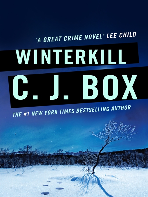 Title details for Winterkill by C. J. Box - Available